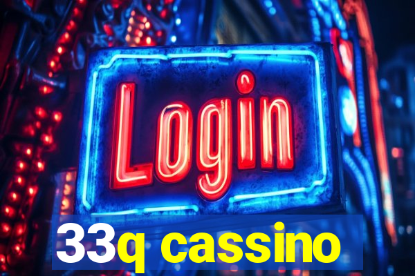 33q cassino